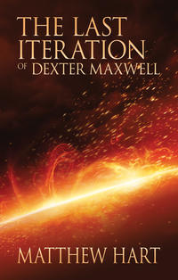 The Last Iteration Of Dexter Maxwell