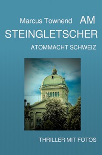 Vorderes Coverbild Am Steingletscher