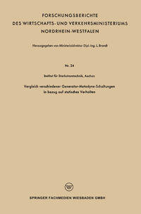 Vergleich verschiedener Generator-Metadyne-Schaltungen in bezug auf statisches Verhalten