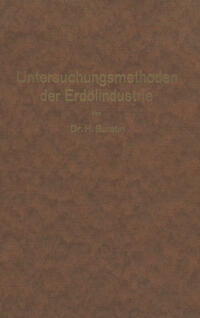 Untersuchungsmethoden der Erdölindustrie