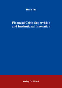 Financial Crisis Supervision and Institutional Innovation