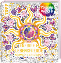 Vorderes Coverbild Colorful World - Energie & Lebensfreude