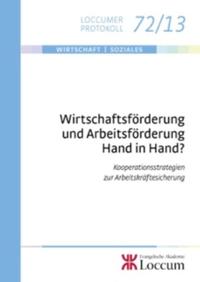 Wirtschaftsförderung und Arbeitsförderung Hand in Hand?