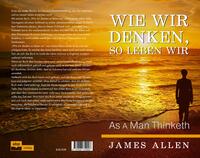Wie wir denken, so leben wir