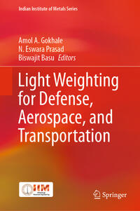 Light Weighting for Defense, Aerospace, and Transportation