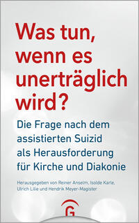 Vorderes Coverbild Was tun, wenn es unerträglich wird?