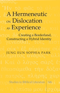 Vorderes Coverbild A Hermeneutic on Dislocation as Experience