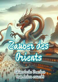 Zauber des Orients