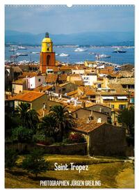 Vorderes Coverbild Saint Tropez (Wandkalender 2025 DIN A2 hoch), CALVENDO Monatskalender