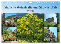 Südliche Weinstraße und Südwestpfalz (Wandkalender 2026 DIN A4 quer), CALVENDO Monatskalender