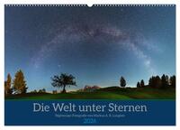 Welt unter Sternen (Wandkalender 2026 DIN A2 quer), CALVENDO Monatskalender