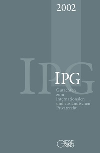 Gutachten zum internationalen und ausländischen Privatrecht IPG 2002