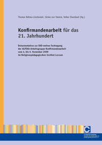 Vorderes Coverbild Konfirmandenarbeit für das 21. Jahrhundert