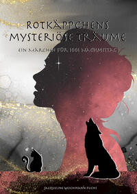Rotkäppchens mysteriöse Träume