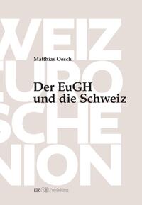 Der EuGH und die Schweiz