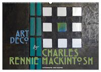 Vorderes Coverbild ArtDeco by Charles Rennie Mackintosh (Wandkalender 2025 DIN A2 quer), CALVENDO Monatskalender