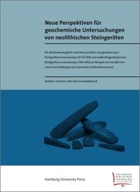 Neue Perspektiven für geochemische Untersuchungen von neolithischen Steingeräten