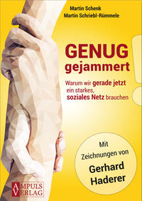 Genug gejammert!