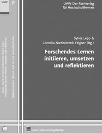 Forschendes Lernen initiieren, umsetzen und reflektieren