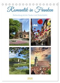 Romantik in Franken (Tischkalender 2026 DIN A5 hoch), CALVENDO Monatskalender