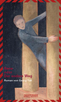 Rene oder Der andere Weg