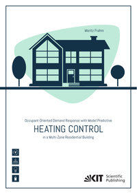 Occupant-Oriented Demand Response with Model Predictive Heating Control in a Multi-Zone Residential Building
