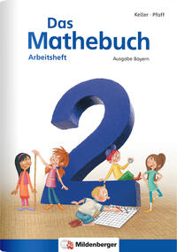 Das Mathebuch 2 – Arbeitsheft · Ausgabe Bayern