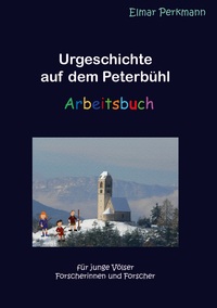 Urgeschichte auf dem Peterbühl