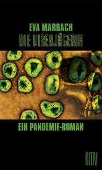 Die Virenjägerin
