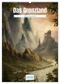 Das Grenzland (Wandkalender 2025 DIN A2 hoch), CALVENDO Monatskalender