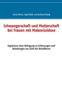 Vorderes Coverbild Schwangerschaft und Mutterschaft bei Frauen mit Mukoviszidose