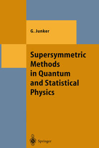 Vorderes Coverbild Supersymmetric Methods in Quantum and Statistical Physics