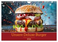 Unsere Burger Deluxe (Wandkalender 2026 DIN A4 quer), CALVENDO Monatskalender