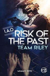 Vorderes Coverbild RISK OF THE PAST Team Riley