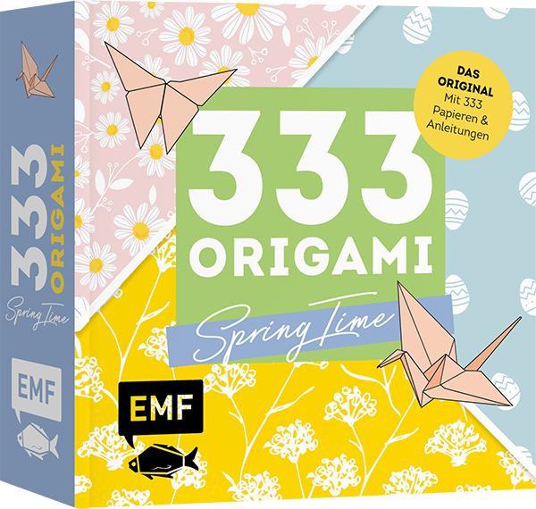 333 Origami – Spring Time – Zauberschöne Papiere falten für Frühling & Ostern