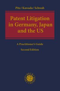 Patent Litigation in Germany, Japan and the United States