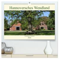 Hannoversches Wendland Verträumtes Landleben (hochwertiger Premium Wandkalender 2026 DIN A2 quer), Kunstdruck in Hochglanz