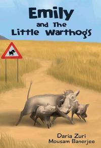 Vorderes Coverbild Emily and The Little Warthogs