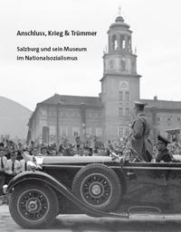 Vorderes Coverbild Anschluss, Krieg & Trümmer