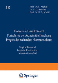 Progress in Drug Research / Fortschritte der Arzneimittelforschung / Progrès des recherches pharmaceutiques