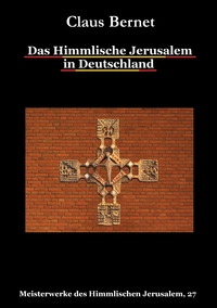 Das Himmlische Jerusalem in Deutschland