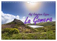 Auf Schusters Rappen ... La Gomera (Wandkalender 2025 DIN A4 quer), CALVENDO Monatskalender