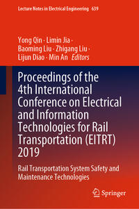 Proceedings of the 4th International Conference on Electrical and Information Technologies for Rail Transportation (EITRT) 2019