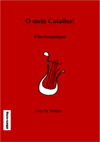 Vorderes Coverbild O mein Catullus!