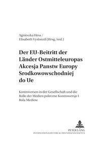 Vorderes Coverbild Der EU-Beitritt der Länder Ostmitteleuropas- Akcesja panstw Europy Srodkowowschodniej do UE