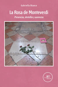 LA ROSA DE MONTEVERDI