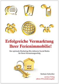 Erfolgreiche Vermarktung Ihrer Ferienimmobilie!
