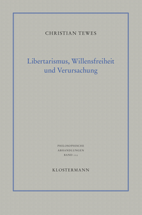 Libertarismus, Willensfreiheit und Verursachung