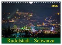 Rudolstadt - Schwarza (Wandkalender 2026 DIN A4 quer), CALVENDO Monatskalender