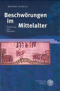 Vorderes Coverbild Beschwörungen im Mittelalter